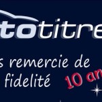 les 10 ans d'autotitre.com